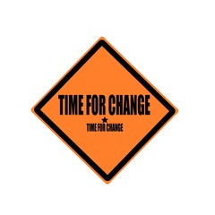 Obraz premium Time for change black stamp text on orange background