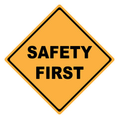 Safety First Sign Vector