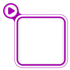 Purple frame for your text and play symbol