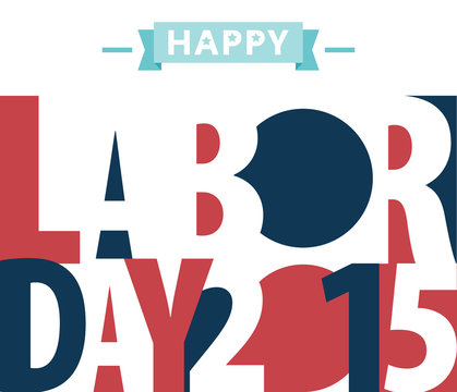 Happy Labor Day. Vector illustration.