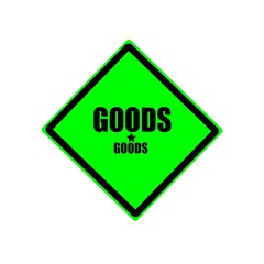 Goods black stamp text on green background