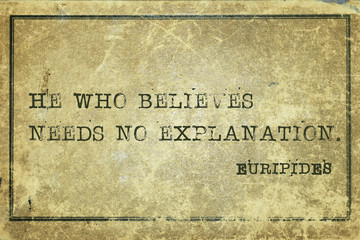believe Euripides
