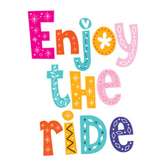 Enjoy the ride