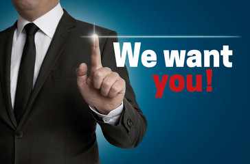 we want you Touchsreen wird von Geschäftsmann bedient