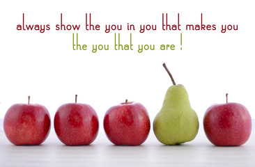 Row of fruit with Always Show the You in You quote concept.