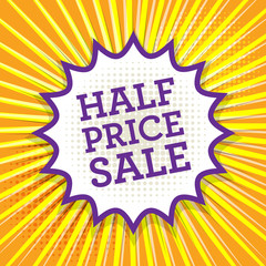 Comic book explosion with text Half Price Sale