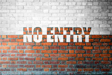 Red Brick wall texture with a word No Entry