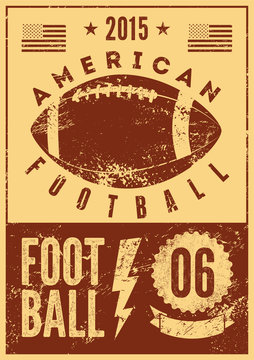 American football typographical vintage grunge style poster.