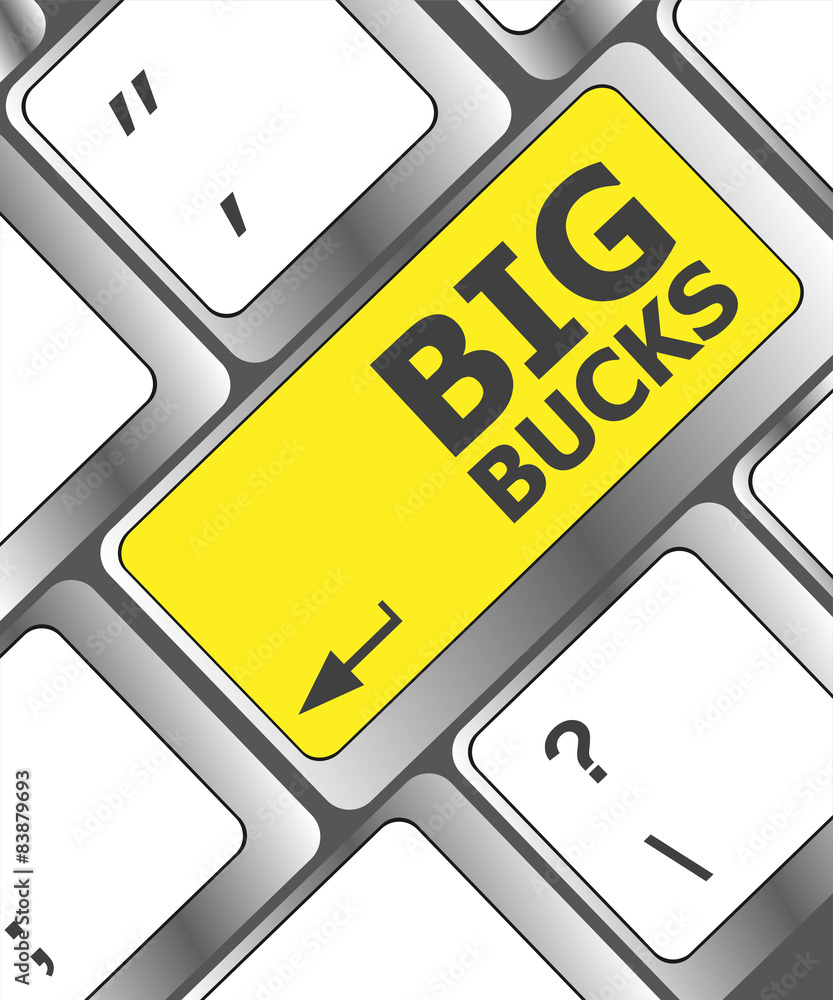 Poster big bucks on computer keyboard key button