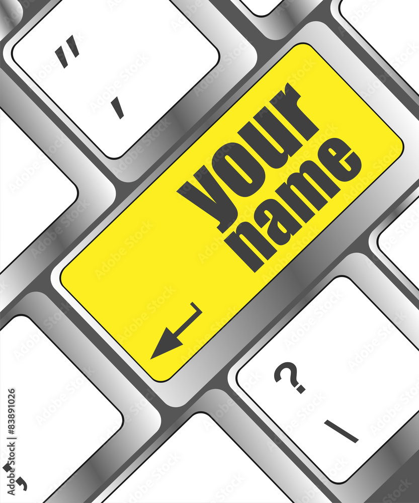 Poster your name button on keyboard - social concept
