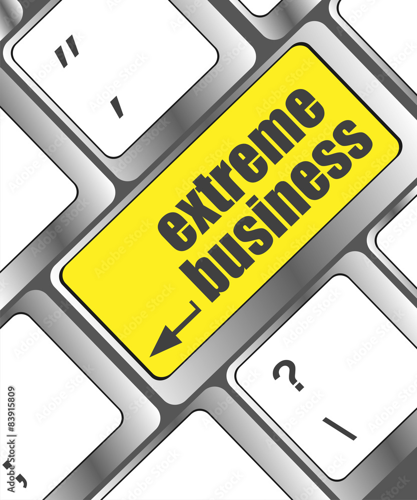 Poster extreme business button on computer keyboard pc key
