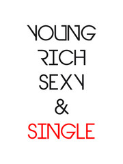 Young Rich Sexy Single Text Design