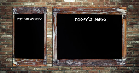 Today's menu and Chef recommends on chalk board  background