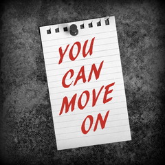 A reminder You Can Move On on a sheet of lined paper