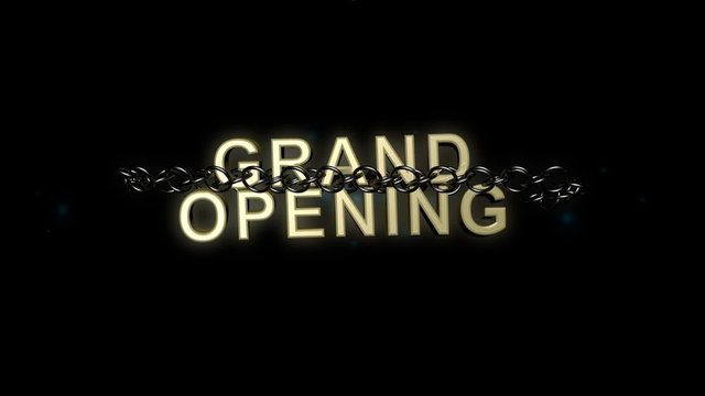 Animation of Grand Opening text breaking free from chains. 
