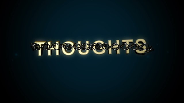 Animated concept of Thoughts text breaking free from chains.