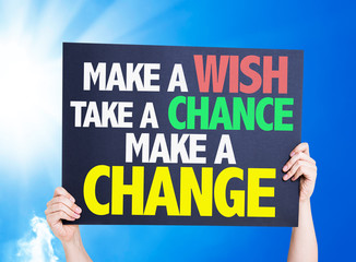 Make a Wish Take a Chance Make a Change card