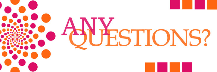 Any Questions Pink Orange Dots Horizontal 