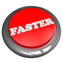 Faster