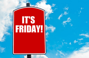 It Is Friday
