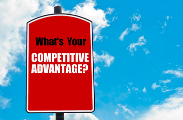 What Is Your Competitive Advantage?