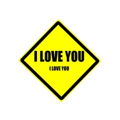 I love you Black stamp text on yellow background