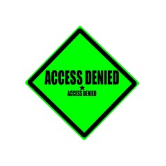 Access denied black stamp text on green background