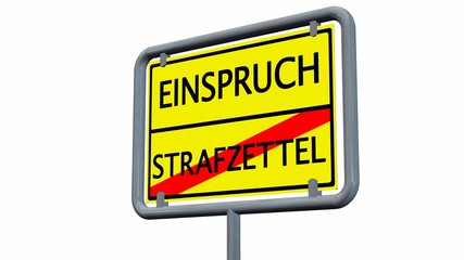 Einspruch / Strafzettel - Schild