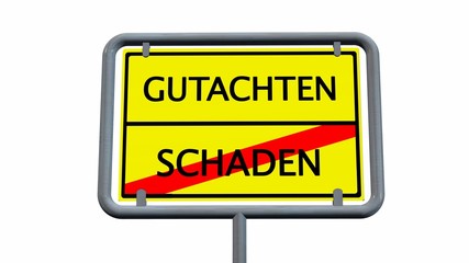 Gutachten / Schaden - Schild