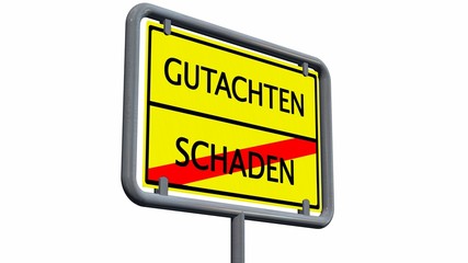 Gutachten / Schaden - Schild