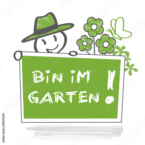 &quot;Bin im Garten Schild&quot; Stockfotos und lizenzfreie