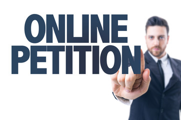 Business man pointing the text: Online Petition