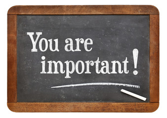 You are important on blackboard