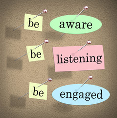 Be Aware Listening Engaged Responsible Management Message Board