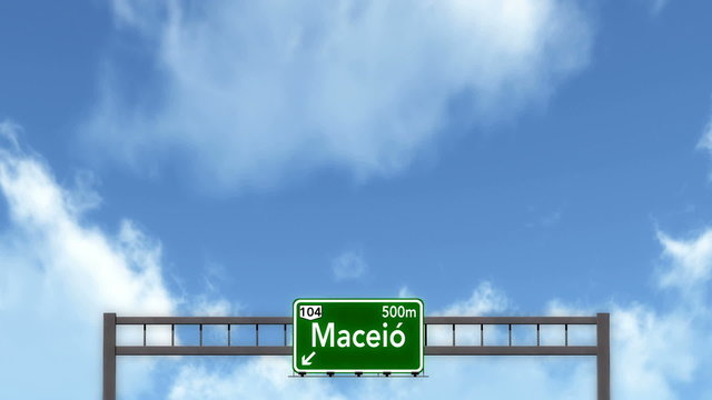 Passing under Maceio Brazil Highway Road Sign
  