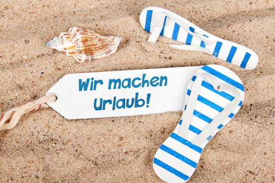 Schild Wir machen Urlaub