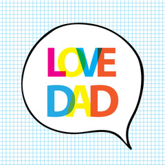 Love dad in bubble shape