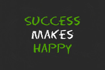 success to make happy with blackboard