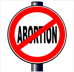 Anti Abortion Road Sign