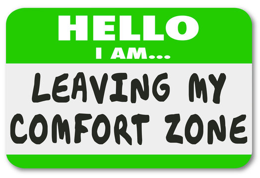 Leaving My Comfort Zone Name Tag Sticker Brave Courage