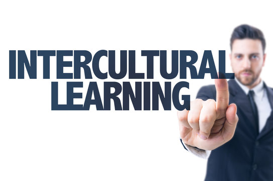 Business Man Pointing The Text: Intercultural Learning