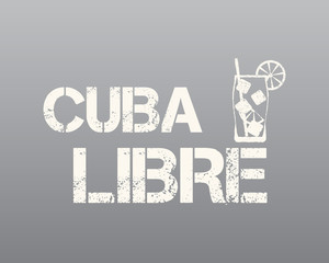 Naklejka premium Cuba Libre sign with silhouette cocktail. Retro design. Isolated