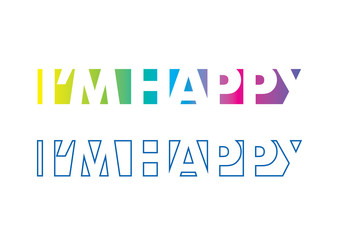 I'm Happy Vector Template | T-shirt Printing | Logo |