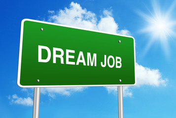 Dream job road sign