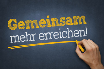 Kreidetafel - Gemeinsam mehr erreichen