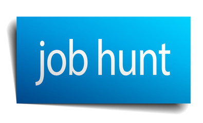 job hunt blue paper sign on white background