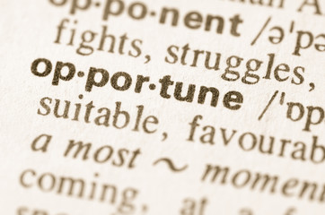 Obraz premium Dictionary definition of word opportune