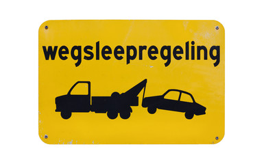 Dutch sign with text &acute;towing enforced&acute;