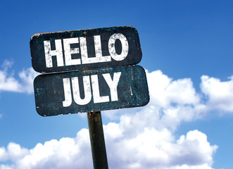 Hello July sign with sky background