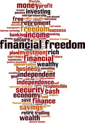 Financial freedom word cloud concept. Vector illustration